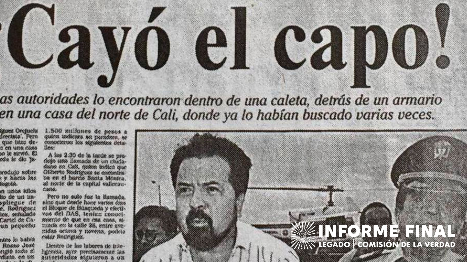 Buitrago, Sair, y Soto, Martha. «Oculto detrás de un armario, así cayó el capo Rodríguez Orejuela». El Tiempo, 9 de junio de 1995.