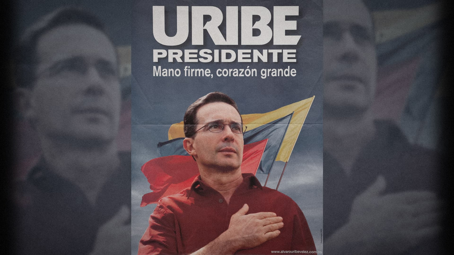 Afiche publicitario de la campaña de Álvaro Uribe Vélez a la presidencia de Colombia, 2002.