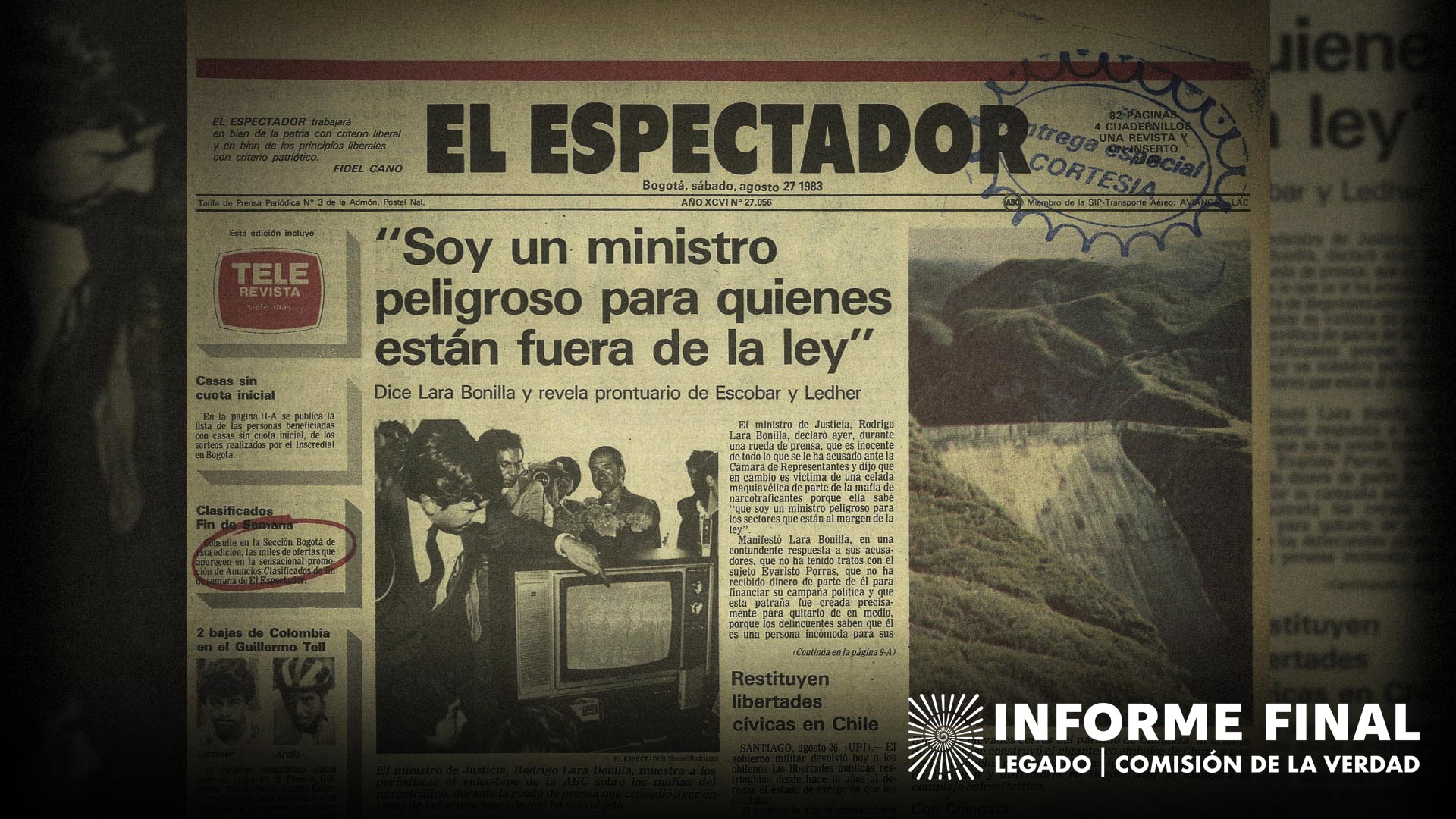 Titular «Soy un Ministro peligroso para quienes están fuera de la ley», Dice Lara Bonilla y revela prontuario de Escobar y Lehder, Página 1-A, Bogotá, Sábado, agosto 27 de 1983, Archivo El Espectador, COMUNICAN S.A. 