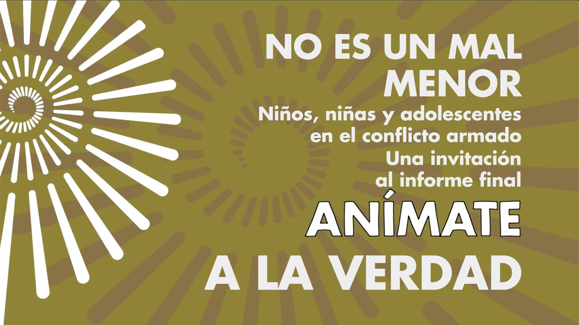 No es un mal menor. Niños, niñas y adolescentes en el conflicto armado.