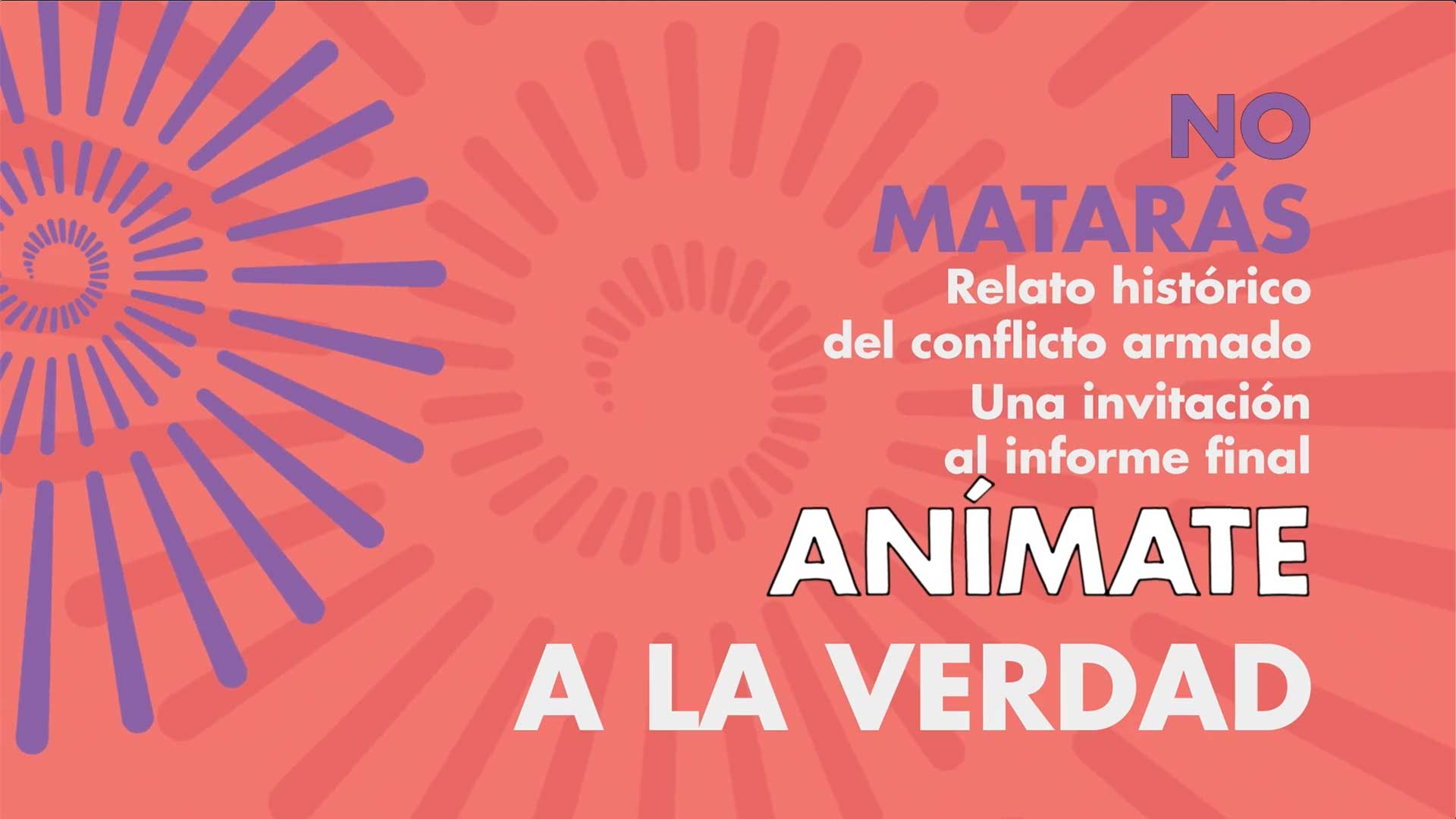 No matarás. Relato histórico del conflicto armado