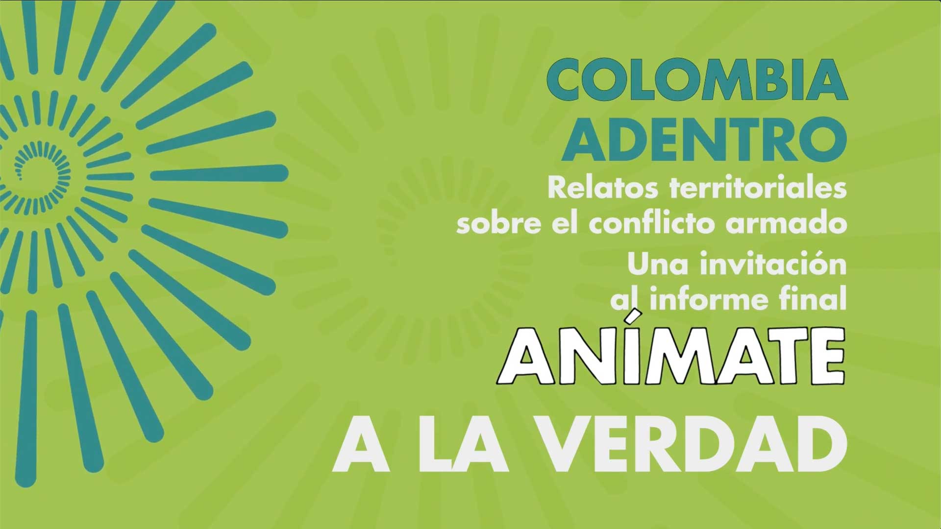 Colombia adentro. Relatos territoriales sobre el conflicto armado.